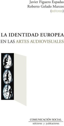 La identidad europea en las artes audiovisuales