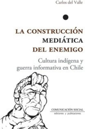 La construcción mediática del enemigo