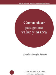 Comunicar para generar valor y marca