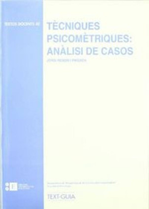 Tècniques psicomètriques: anàlisi de casos