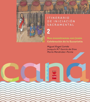 Cana 2. Nos encontramos con Jesús