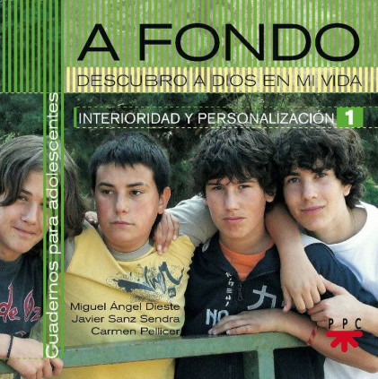 A fondo. Descubro a Dios en mi vida