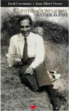 Conversaciones sobre Xavier Zubiri