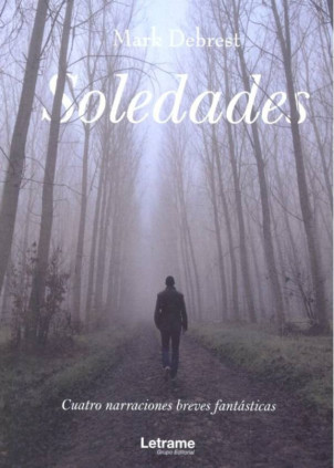 Soledades: cuatro narraciones breves fantásticas