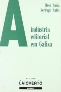 A industria editorial em Galiza
