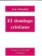 Domingo cristiano, El