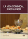 Misa dominical, paso a paso, La
