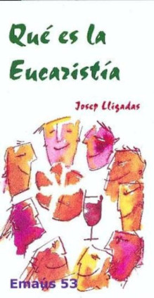 Qué es la Eucaristía