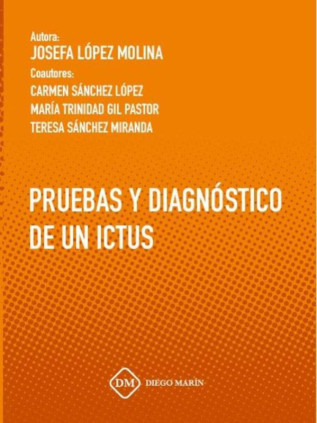 PRUEBAS Y DIAGNOSTICO DE UN ICTUS