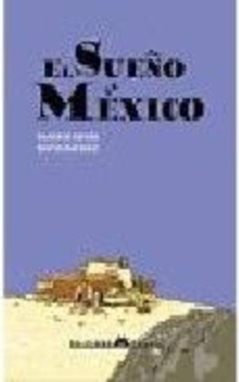 El sueño de México