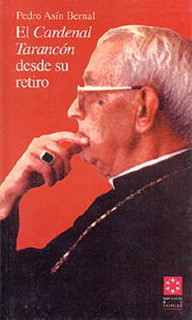 El cardenal Tarancón desde su retiro
