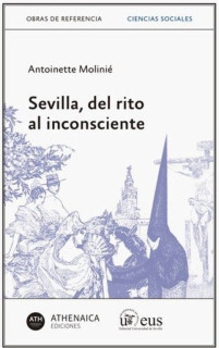 Sevilla, del rito al insconciente