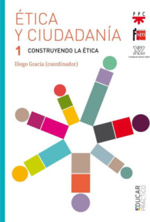 Ética y ciudadanía 1. Construyendo la ética