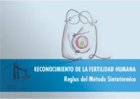 Reconocimiento de la fertilidad humana. Reglas del Método Sintotérmico