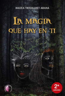 La magia que hay en ti
