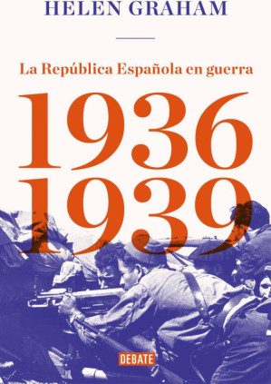La República Española en guerra (1936-1939)