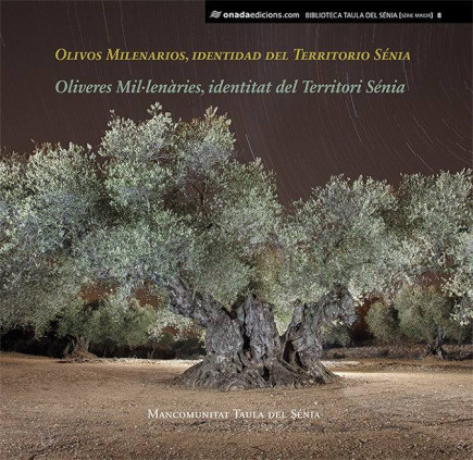 Olivos Milenarios, identidad del Territorio Sénia