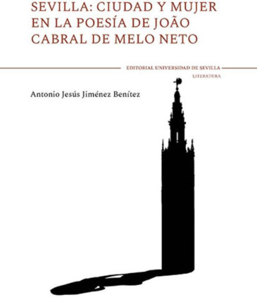 Sevilla: ciudad y mujer en la poesía de Joao Cabral de Melo Neto