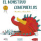 El monstruo Comepueblos