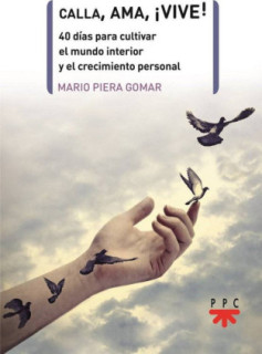 Calla, ama, ¡vive!