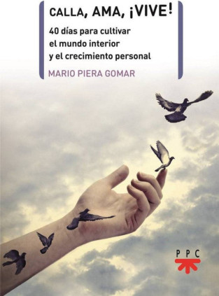 Calla, ama, ¡vive!