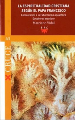 La espiritualidad cristiana según el papa Francisco