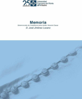 José Jiménez Lozano. Memoria. Solemne acto de investidura como doctor Honoris Causa