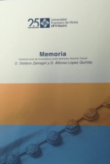 Stefano Zamagni y Alfonso López Quintás. Memoria solemne de acto de investidura como doctores honoris causa