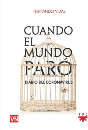 Cuando el mundo paró. Diario del coronavirus