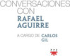 Conversaciones con Rafael Aguirre