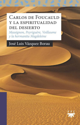 Carlos de Foucauld y la espiritualidad d