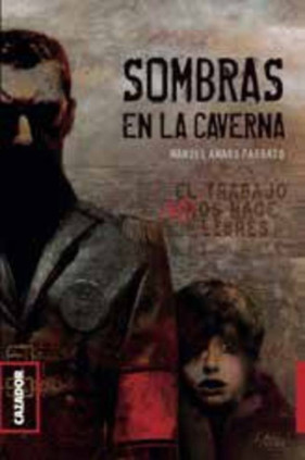 SOMBRAS EN LA CAVERNA