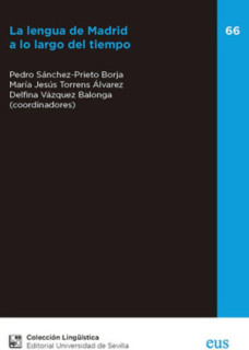 LA LENGUA DE MADRID A LO LARGO DEL TIEMP