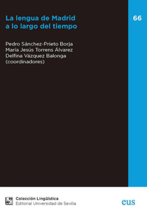LA LENGUA DE MADRID A LO LARGO DEL TIEMP