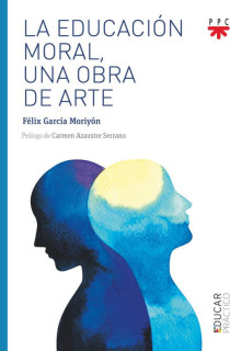 La educación moral, una obra de arte