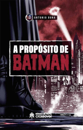 A propósito de Batman
