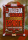 La tragedia del Fantasma de Esparta