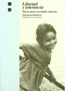 LIBERTAD Y TOLERANCIA. ÉTICAS PARA SOCIE