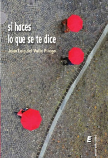 Si haces lo que se te dice