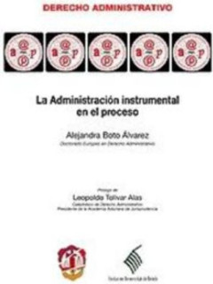 La Administración instrumental en el proceso