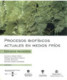 Procesos biofísicos actuales en medios fríos: estudios recientes