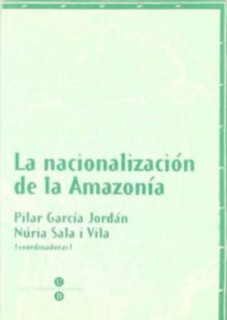 La nacionalización de la Amazonía