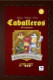 Caballeros