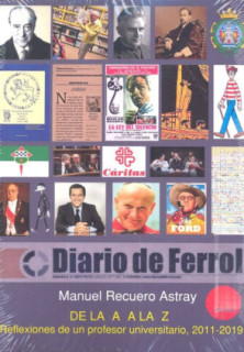 DE LA "A" A LA "Z" Reflexiones de un profesor universitario (2011-2019)
