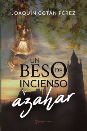 Un beso de incienso y azahar