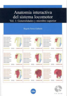 Anatomía interactiva del sistema locomotor. Volumen I: Generalidades y miembro superior (CD-ROM + Folleto)