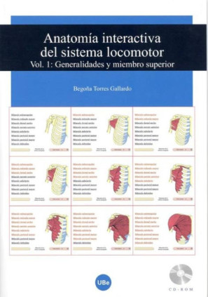 Anatomía interactiva del sistema locomotor. Volumen I: Generalidades y miembro superior (CD-ROM + Folleto)