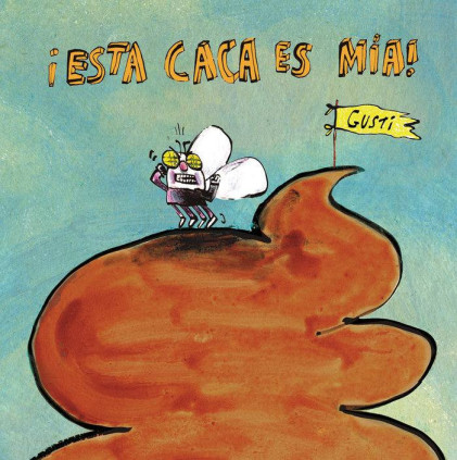 ¡Esta caca es mía!