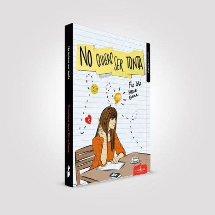 No quiero ser tonta