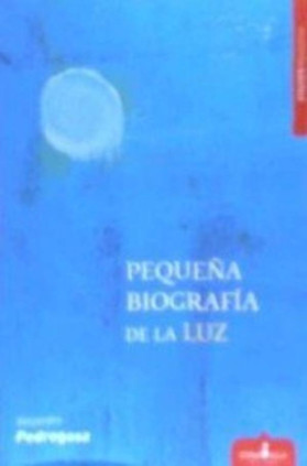 Pequeña biografía de la luz
